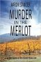 [Ray Elkins Mystery 08] • Murder in the Merlot